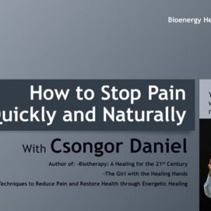Session 4 How to Stop Pain Quickly and Naturally