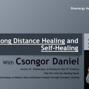 Session 7 Long Distance Healing and Self-Healing